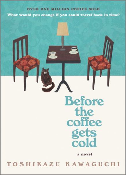 Cover for Toshikazu Kawaguchi · Before the Coffee Gets Cold (Hardcover bog) (2020)