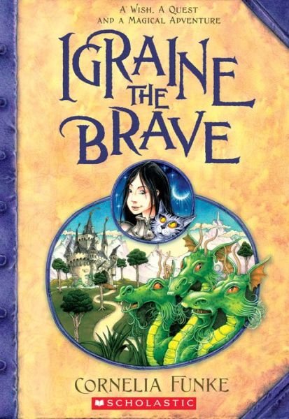 Cover for Cornelia Funke · Igraine the Brave (Taschenbuch) (2019)