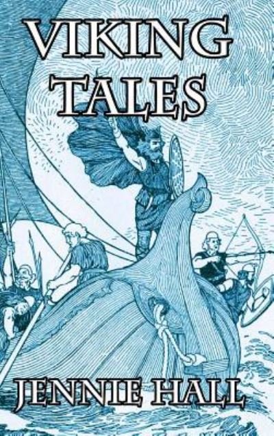 Cover for Jennie Hall · Viking Tales (Inbunden Bok) (2024)