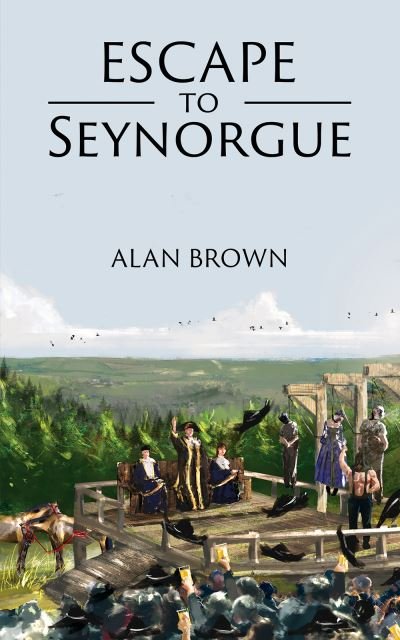 Cover for Alan Brown · Escape to Seynorgue (Paperback Book) (2022)