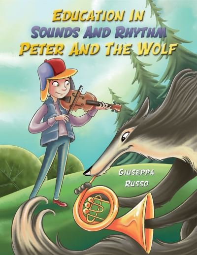 Cover for Giuseppa Russo · Education In Sounds And Rhythm: Peter And The Wolf (Paperback Bog) (2023)