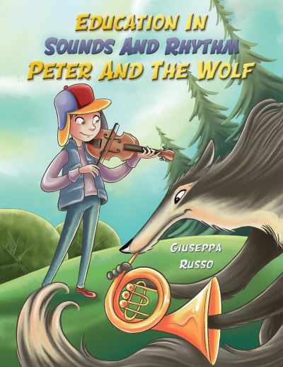 Cover for Giuseppa Russo · Education In Sounds And Rhythm: Peter And The Wolf (Paperback Book) (2023)