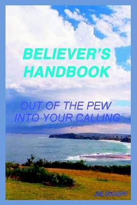 Cover for Joe Dockery · Believer's Handbook: out of the Pew, into Your Calling (Paperback Book) (2005)