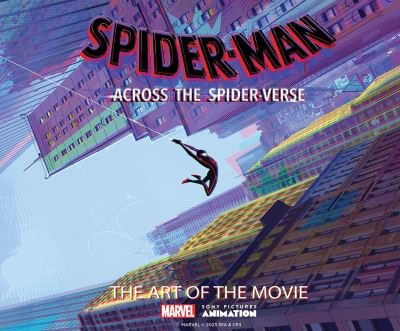 Spider-Man: Across the Spider-Verse: The Art of the Movie - Ramin Zahed - Livres - Abrams - 9781419763991 - 6 juillet 2023