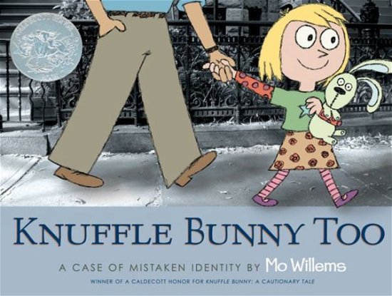 Cover for Mo Willems · Knuffle Bunny Too (Book) [1st edition] (2007)