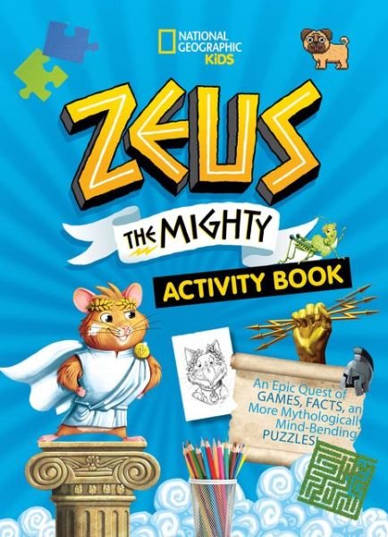 Cover for National Geographic Kids · Zeus the Mighty Activity Book 1 - Zeus the Mighty (Paperback Bog) (2021)
