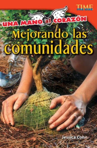 Cover for Jessica Cohn · Mano Al Corazón - Mejorando Las Comunidades (Bok) (2013)