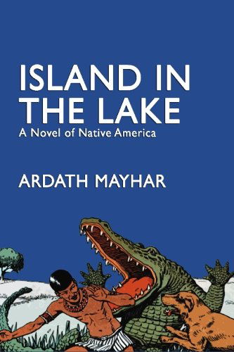 Cover for Ardath Mayhar · Island in the Lake (Paperback Book) (2008)