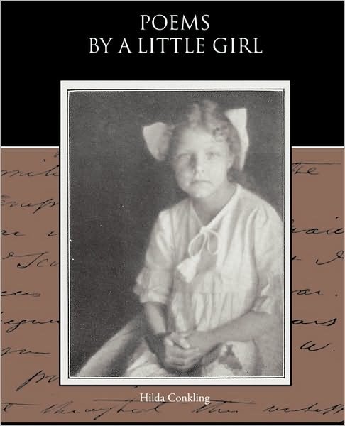 Cover for Hilda Conkling · Poems by a Little Girl (Paperback Book) (2009)