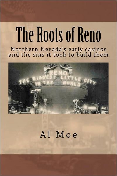 Cover for Al W Moe · The Roots of Reno (Paperback Book) (2008)