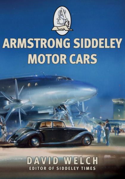 Cover for David Welch · Armstrong Siddeley Motor Cars (Taschenbuch) (2019)