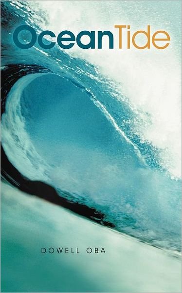 Cover for Dowell Oba · Ocean Tide (Taschenbuch) (2011)