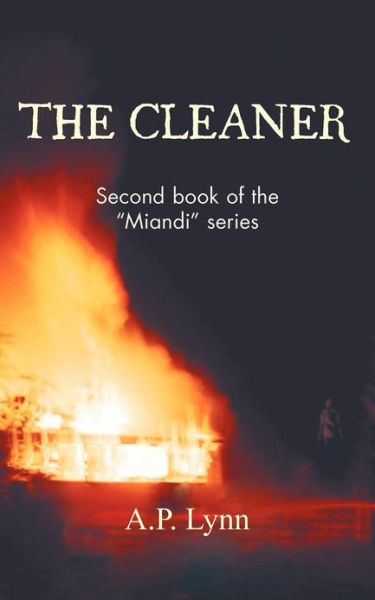 Cover for A P Lynn · The Cleaner: Second Book of the (Paperback Book) (2012)