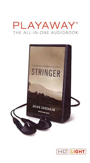 Stringer - Anjan Sundaram - Inne - Tantor Audio Pa - 9781467676991 - 2 czerwca 2014