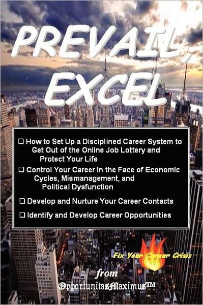 Cover for Opportunitas Maximus (Tm) · Prevail, Excel: Career Control Guide (Paperback Book) (2012)