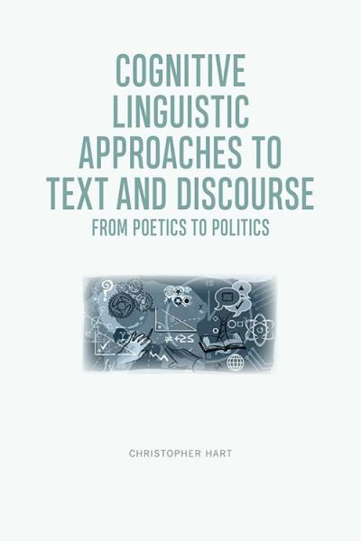 Cover for Christopher Hart · Cognitive Linguistic Approaches to Text and Discourse: From Poetics to Politics (Paperback Bog) (2021)