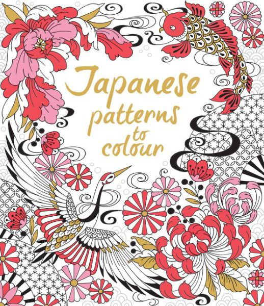 Cover for Laura Cowan · Japanese Patterns to Colour - Patterns to Colour (Taschenbuch) (2016)