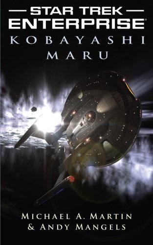 Cover for Andy Mangels · Star Trek: Enterprise: Kobayashi Maru (Paperback Book) (2012)