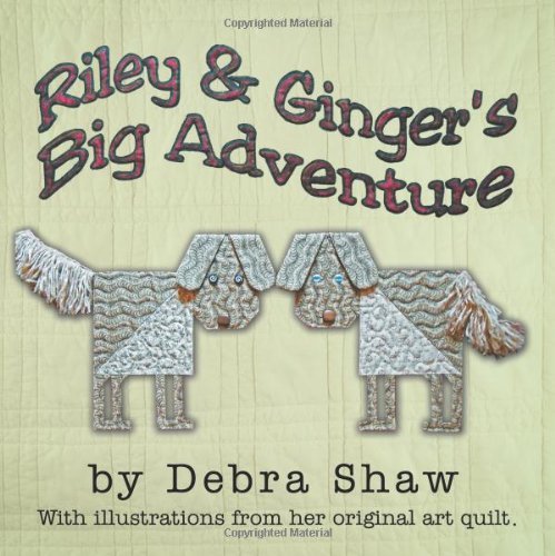 Cover for Debra Shaw · Riley and Ginger's Big Adventure (Paperback Book) (2013)