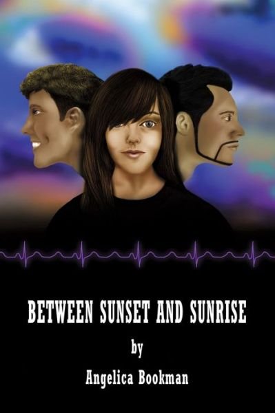 Cover for Angelica Bookman · Between Sunset and Sunrise (Paperback Book) (2015)