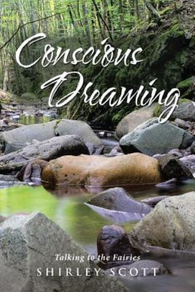 Cover for Shirley Scott · Conscious Dreaming (Pocketbok) (2017)