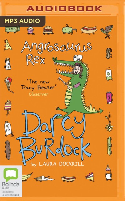 Angrosaurus Rex - Laura Dockrill - Musiikki - Bolinda Publishing - 9781489443991 - tiistai 7. elokuuta 2018