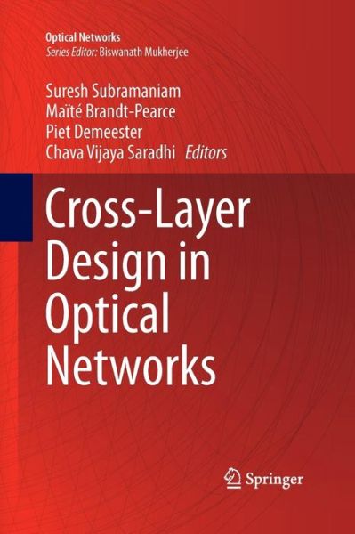 Cover for Subramaniam  Suresh · Cross-Layer Design in Optical Networks - Optical Networks (Pocketbok) [2013 edition] (2015)