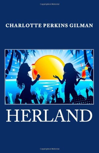 Cover for Charlotte Perkins Gilman · Herland (Taschenbuch) (2014)