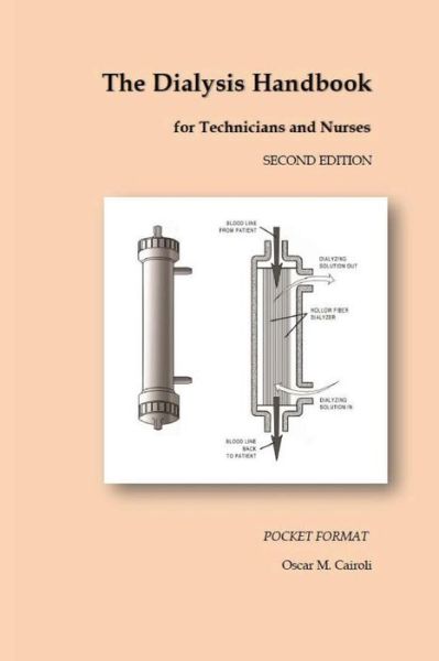 Cover for Oscar M Cairoli · The Dialysis Handbook for Technicians and Nurses: Pocket Format (Paperback Book) (2014)