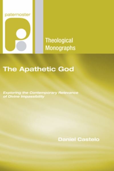 Cover for Daniel Castelo · The Apathetic God (Hardcover Book) (2009)