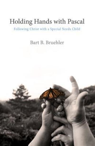 Cover for Bart B. Bruehler · Holding Hands with Pascal (Book) (2014)