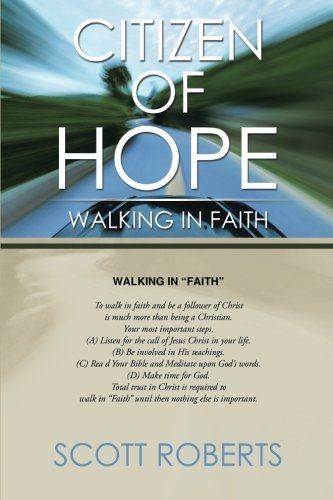 Cover for Scott Roberts · Citizen of Hope: Walking in Faith (Taschenbuch) (2014)