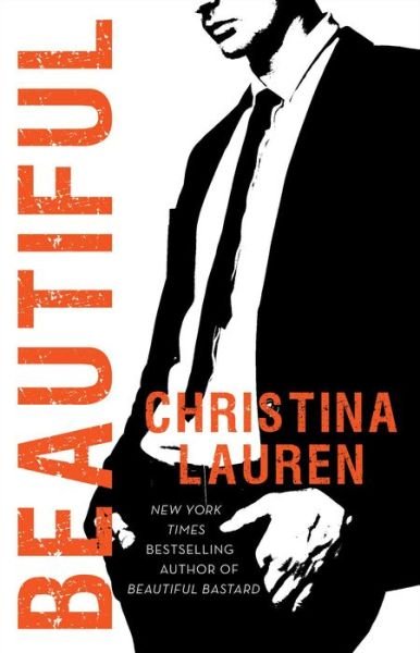 Cover for Christina Lauren · Beautiful - The Beautiful Series (Paperback Bog) (2016)