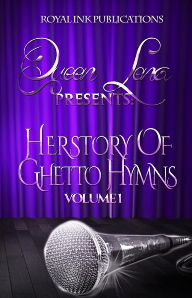 Cover for Lena Banks · Queen Lena Presents: Herstory of Ghetto Hymns (Volume1) (Paperback Book) (2014)