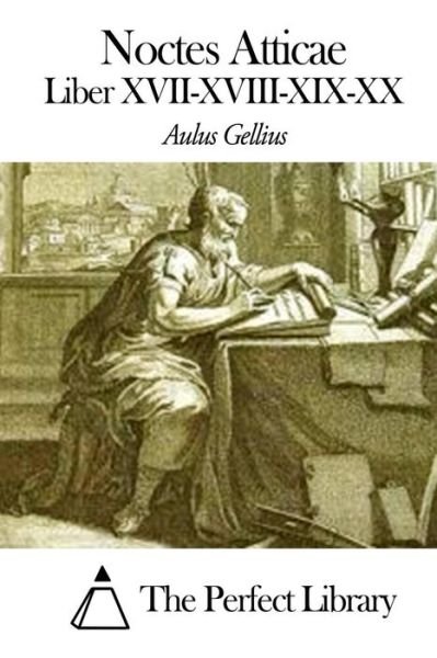 Cover for Aulus Gellius · Noctes Atticae - Liber Xvii-xviii-xix-xx (Taschenbuch) (2014)
