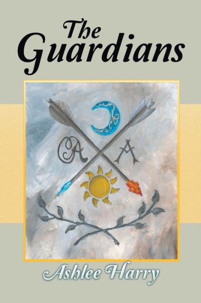 Cover for Ashlee Harry · The Guardians (Paperback Book) (2015)