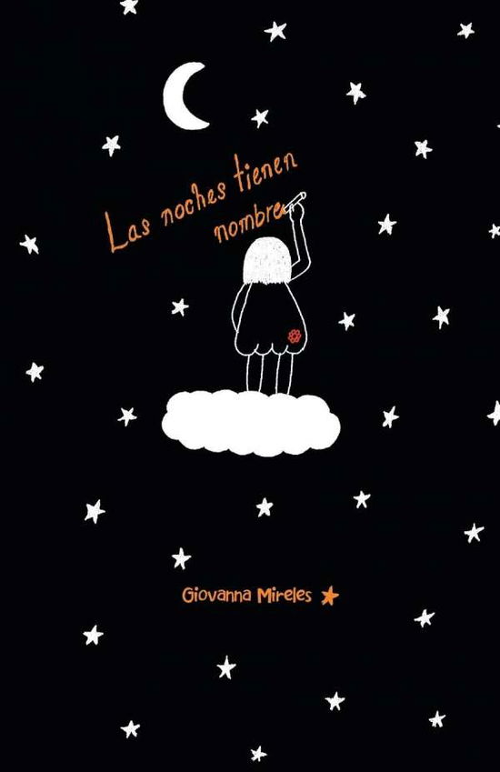 Cover for Giovanna Mireles · Las Noches Tienen Nombre (Book) (2020)