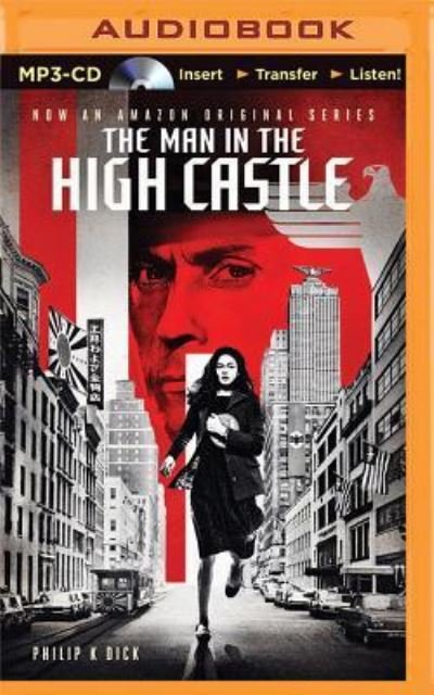Cover for Philip K. Dick · Man in the High Castle, The (MP3-CD) (2015)