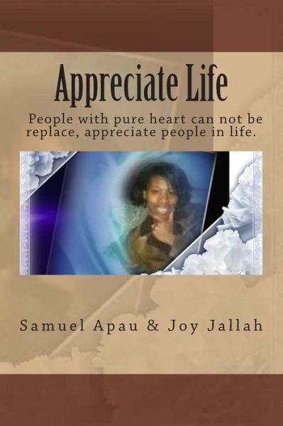 Cover for Joy Jallah · Appreciate Life (Paperback Book) (2015)