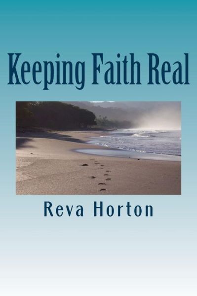 Cover for Reva Coker Horton · Keeping Faith Real (Paperback Book) (2015)