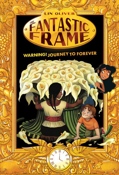 Cover for Lin Oliver · Warning! Journey to Forever #5 - The Fantastic Frame (Paperback Book) (2019)