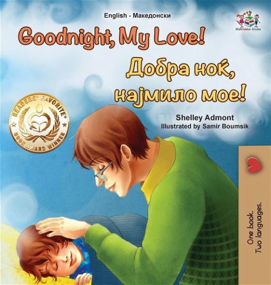 Cover for Shelley Admont · Goodnight, My Love! (English Macedonian Bilingual Children's Book) (Inbunden Bok) (2022)