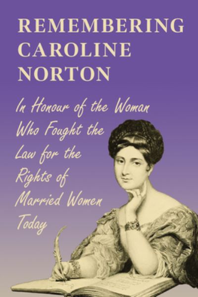 Cover for Remembering Caroline Norton (Paperback Book) (2020)