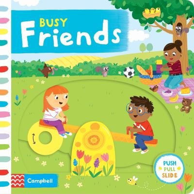 Cover for Campbell Books · Busy Friends - Campbell Busy Books (Tavlebog) (2019)