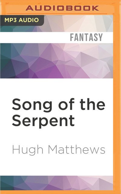 Song of the Serpent - Jonathan Davis - Musik - Audible Studios on Brilliance - 9781531843991 - 9. august 2016