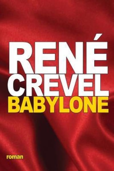 Cover for Rene Crevel · Babylone (Paperback Book) (2016)