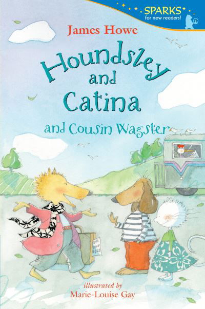 Houndsley and Catina and Cousin Wagster - James Howe - Książki - Candlewick Press,U.S. - 9781536215991 - 3 listopada 2020