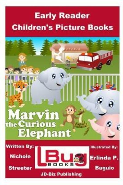 Cover for John Davidson · Marvin the Curious Elephant - Early Reader - Children's Picture Books (Taschenbuch) (2016)