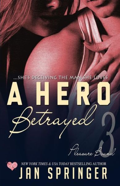 Cover for Jan Springer · A Hero Betrayed (Taschenbuch) (2017)