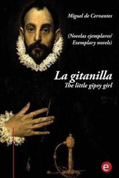 Cover for Miguel de Cervantes · La gitanilla/ The little gipsy girl (Pocketbok) (2017)